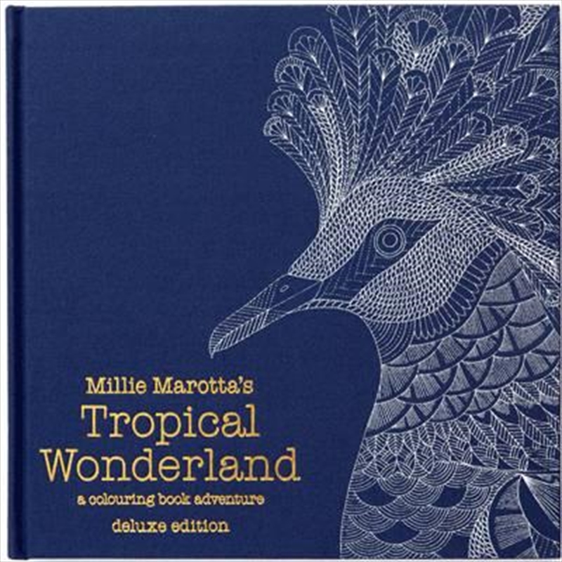 Millie Marotta's Tropical Wonderland Deluxe Edition/Product Detail/Adults Colouring