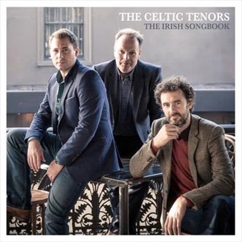 Buy The Celtic Tenors Irish Song Book CD | Sanity Online