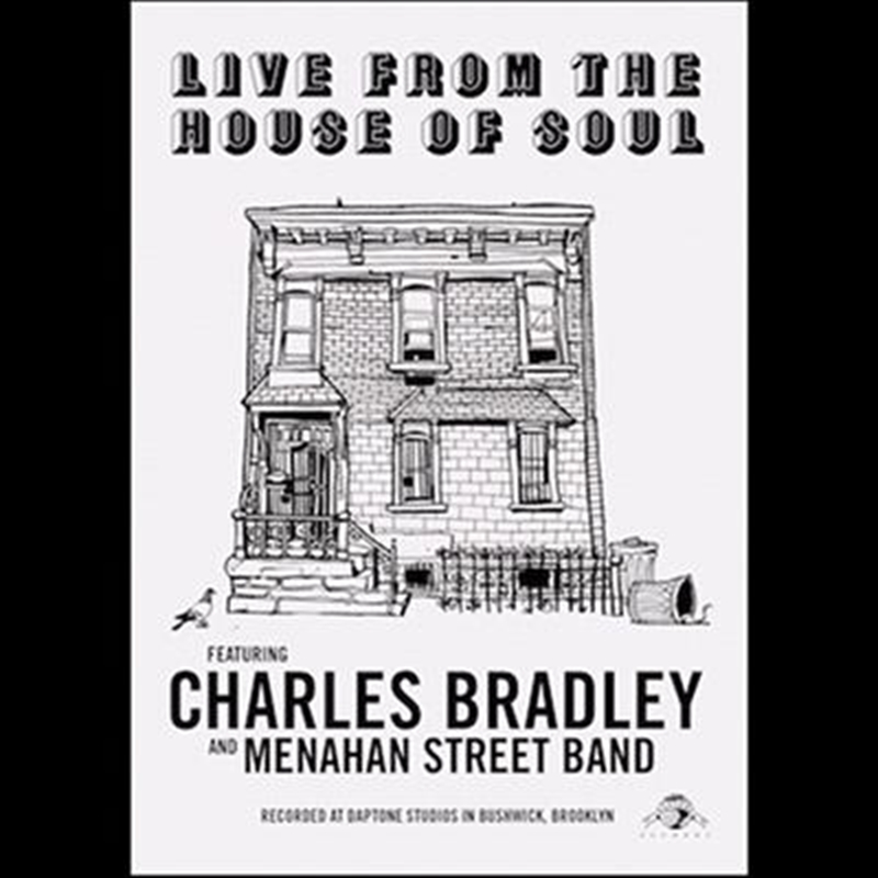 Charles Bradley - Live From The House Of Soul/Product Detail/R&B