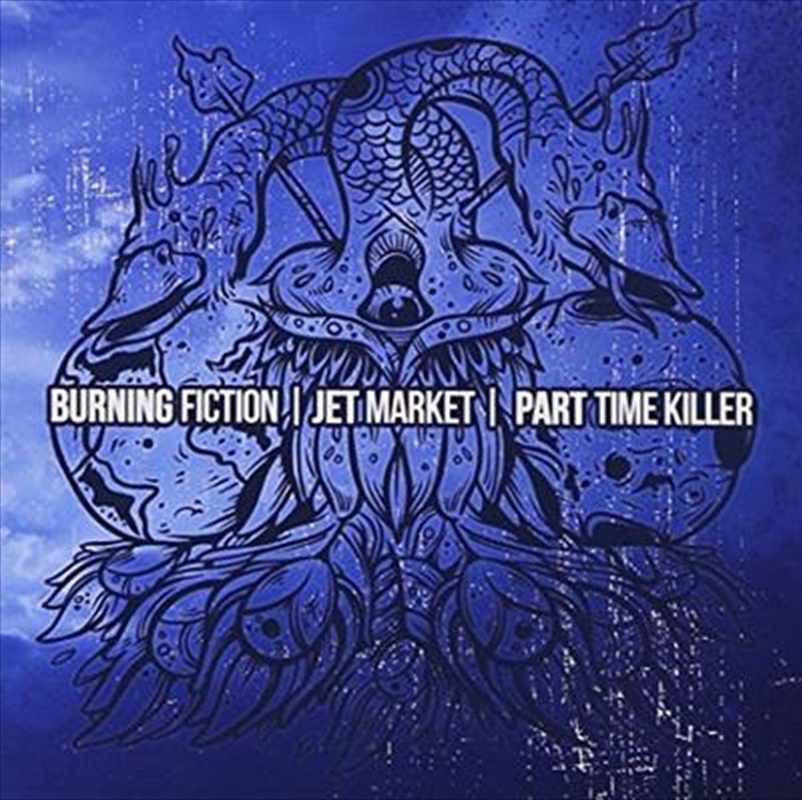 Burning Fiction Jet Market Part Time Killer/Product Detail/Jazz