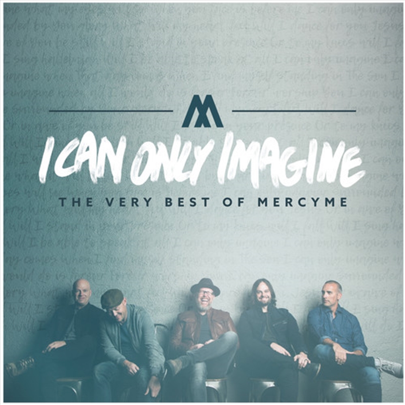 I Can Only Imagine: The Very Best Of Mercyme/Product Detail/Rock