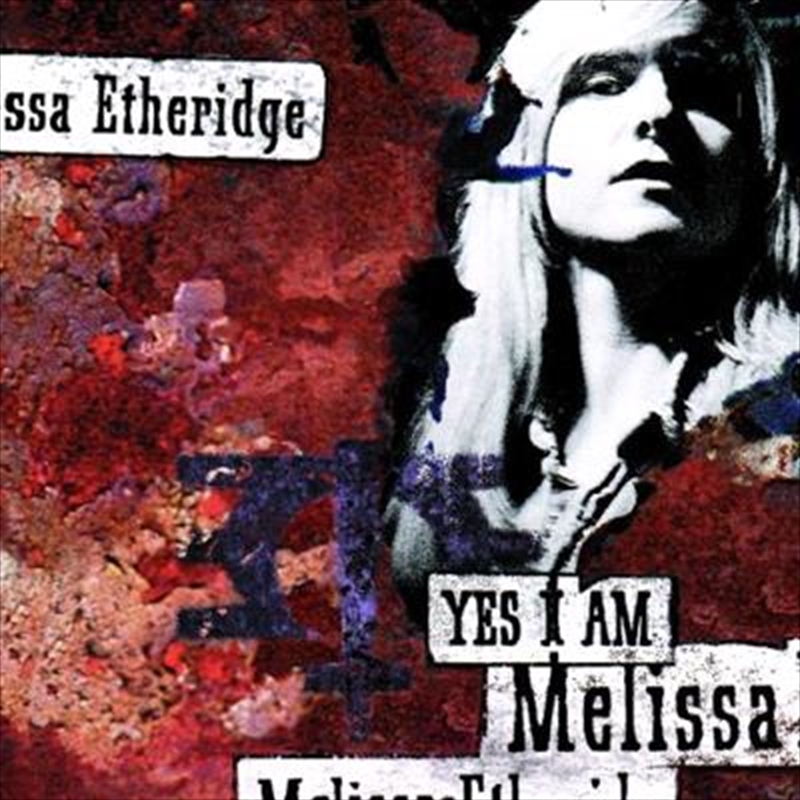 Yes I Am-Melissa Etheridge/Product Detail/Alternative