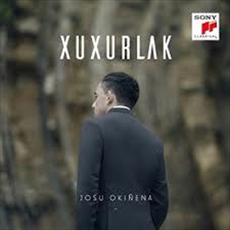 Josu Okinena - Xuxurlak/Product Detail/Classical