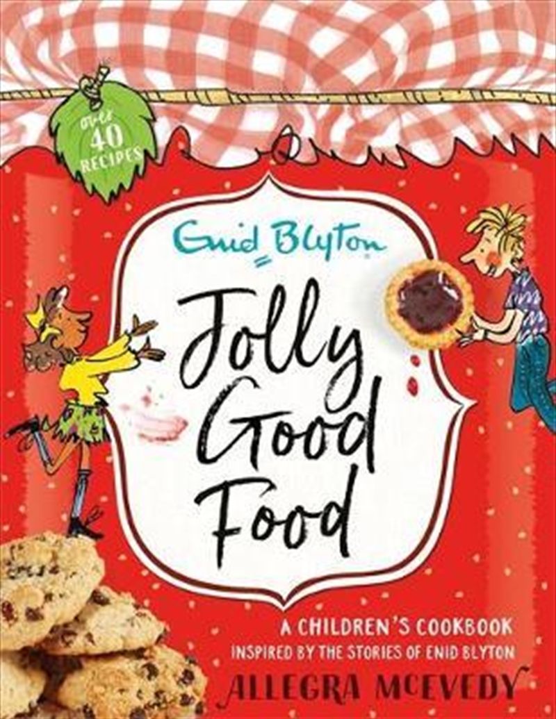 Jolly Good Food - A Children's Cookbook Inspired By The Stories Of Enid Blyton/Product Detail/Recipes, Food & Drink