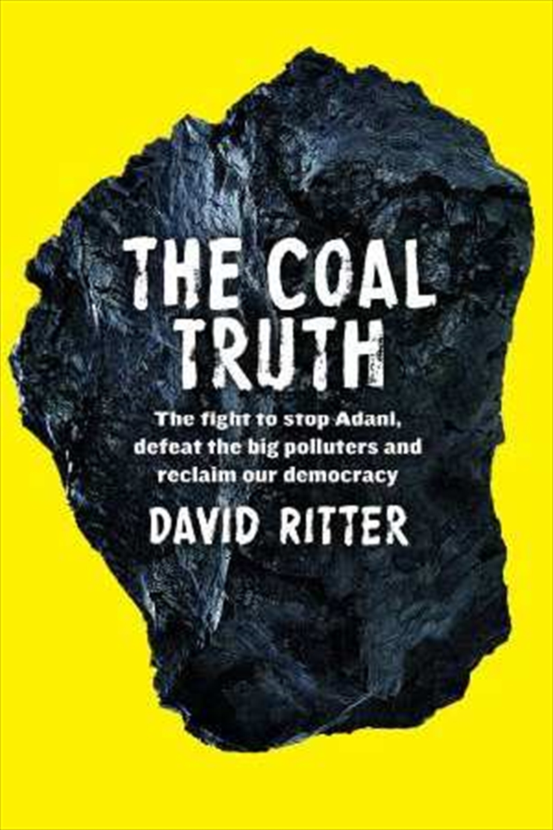 Coal Truth - The Fight To Stop/Product Detail/Reading