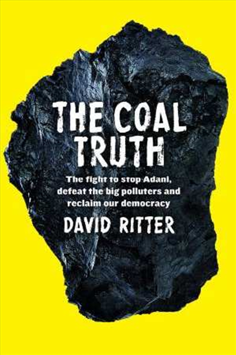 Coal Truth - The Fight To Stop/Product Detail/Reading