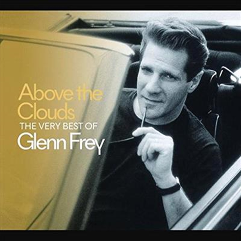 Above The Clouds - The Best Of Glen Frey/Product Detail/Pop