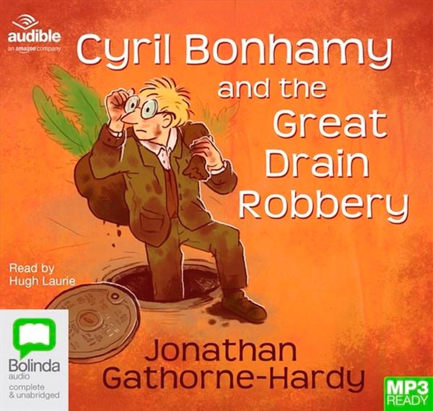 Cyril Bonhamy and the Great Drain Robbery/Product Detail/General Fiction Books