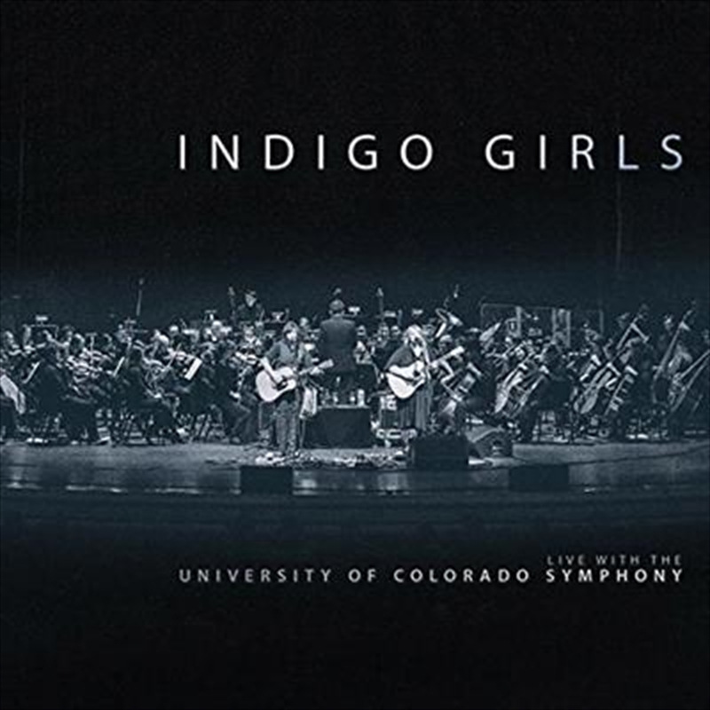 Indigo Girls Live With The University Of Colorado Symphony Orchestra/Product Detail/Country