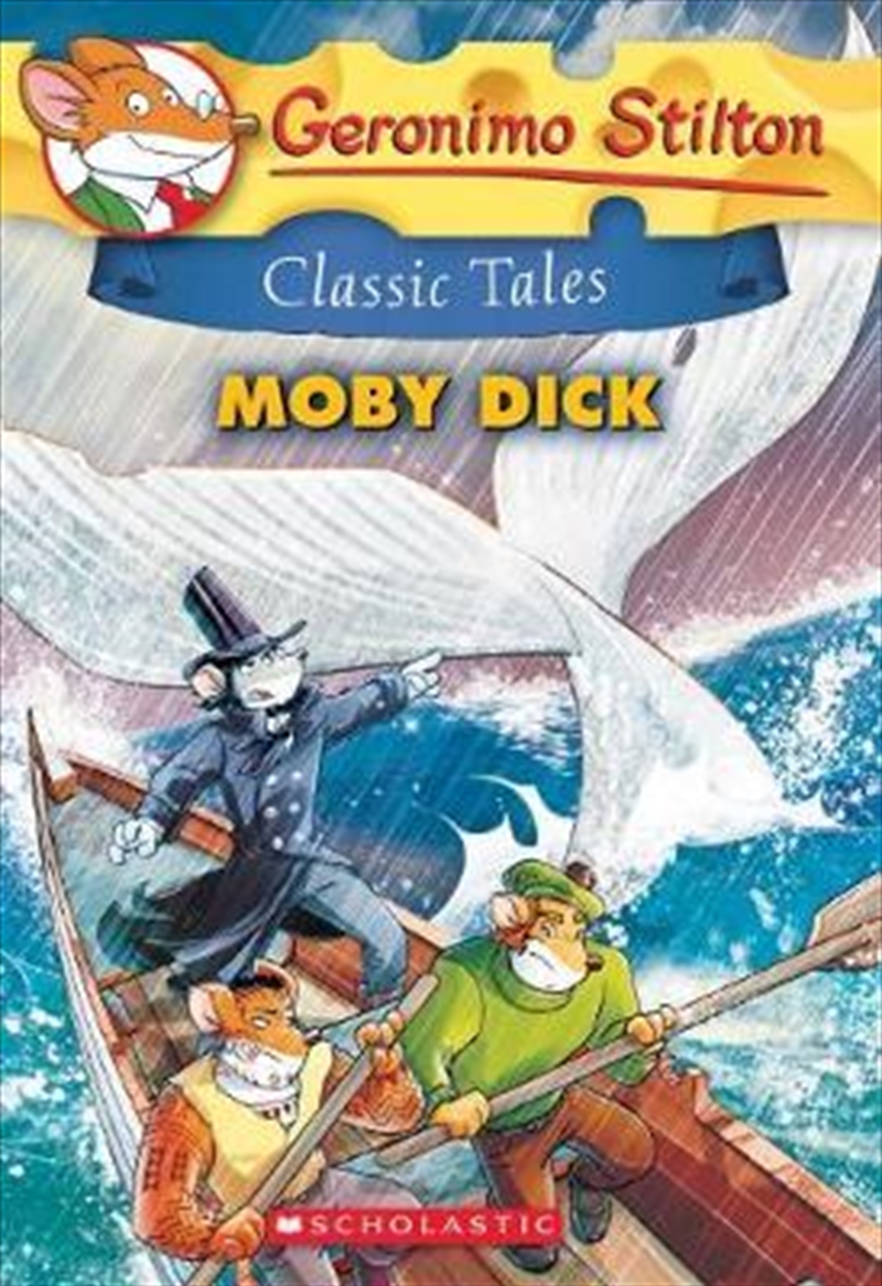 Geronimo Stilton Classic Tales: Moby Dick/Product Detail/Childrens Fiction Books