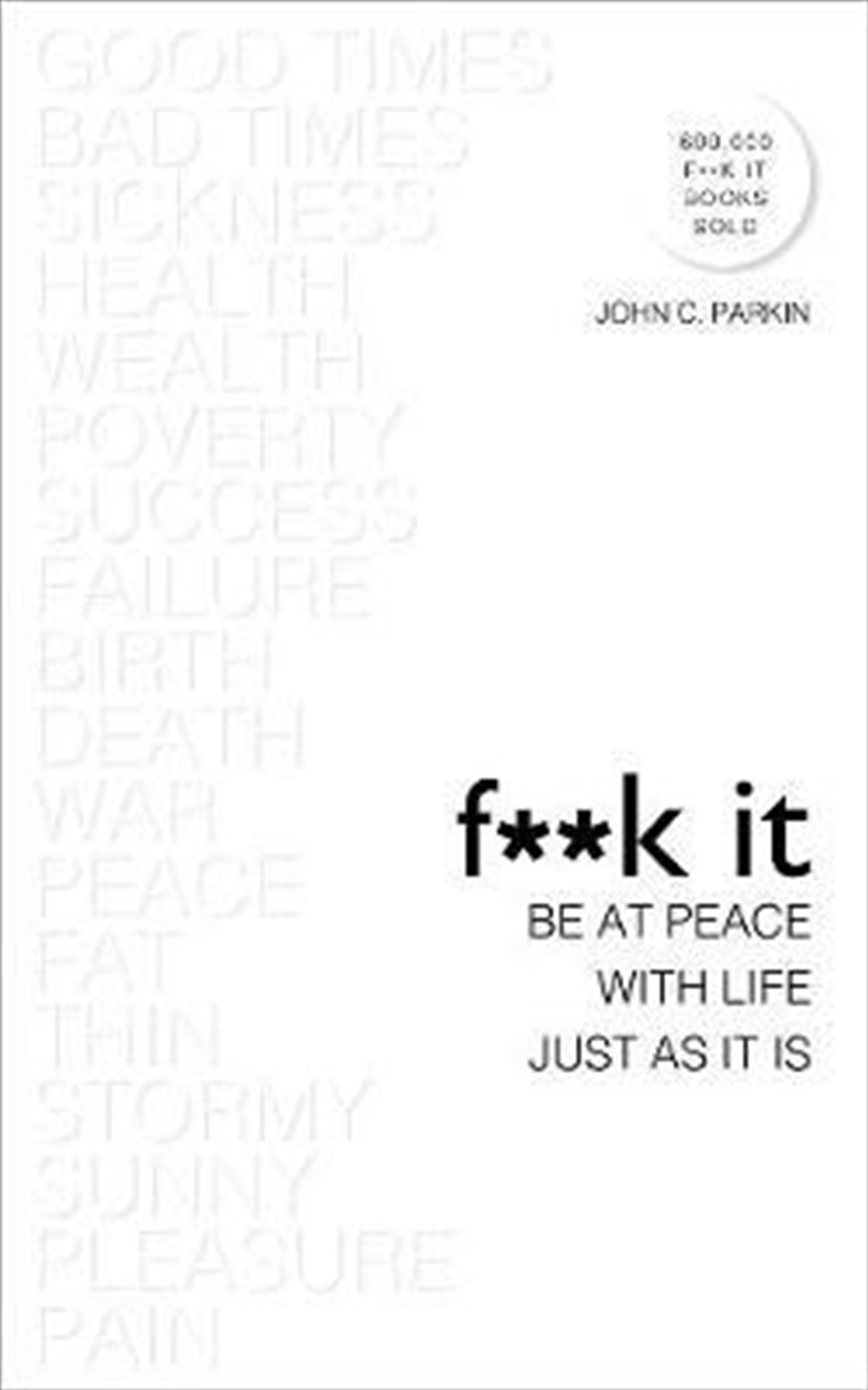 F**k It: Be At Peace With Life, Just As It Is/Product Detail/Self Help & Personal Development