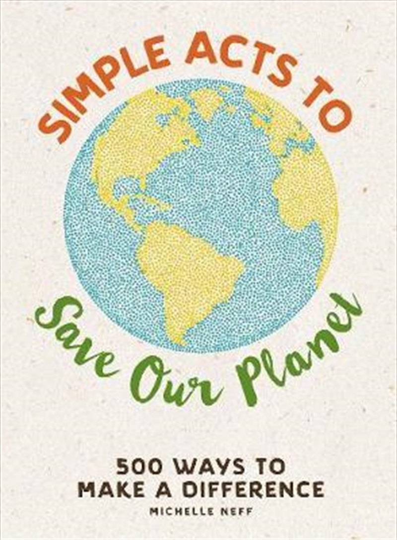 Simple Acts To Save Our Planet/Product Detail/Non Fiction Books