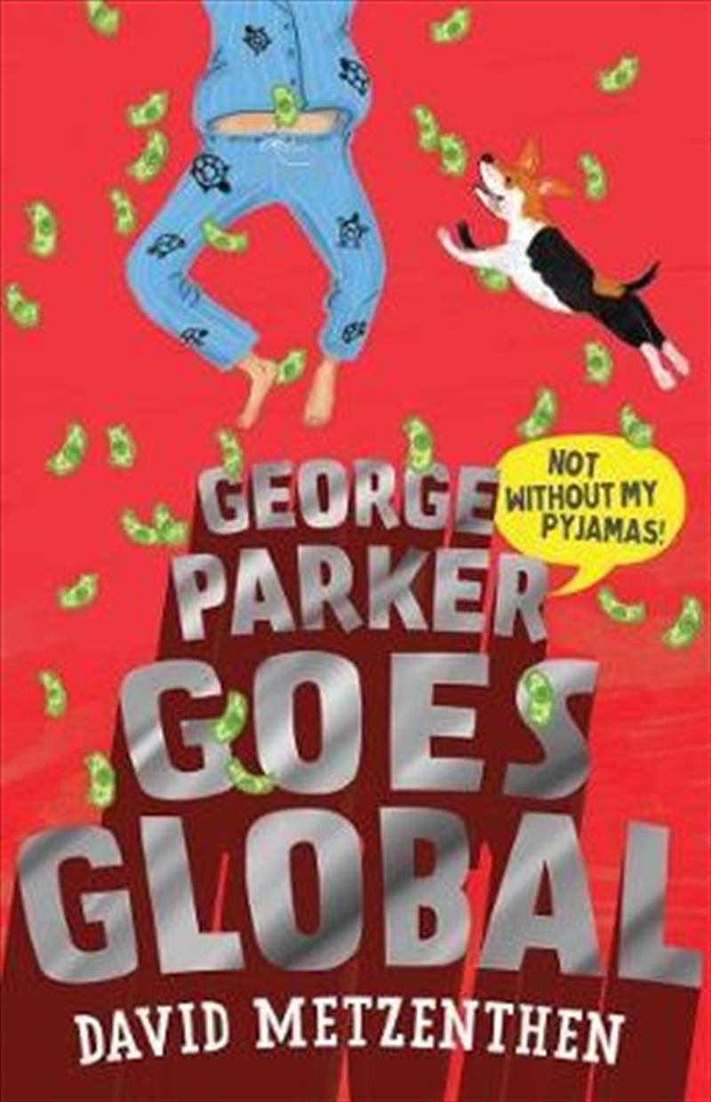 George Parker Goes Global/Product Detail/Childrens Fiction Books