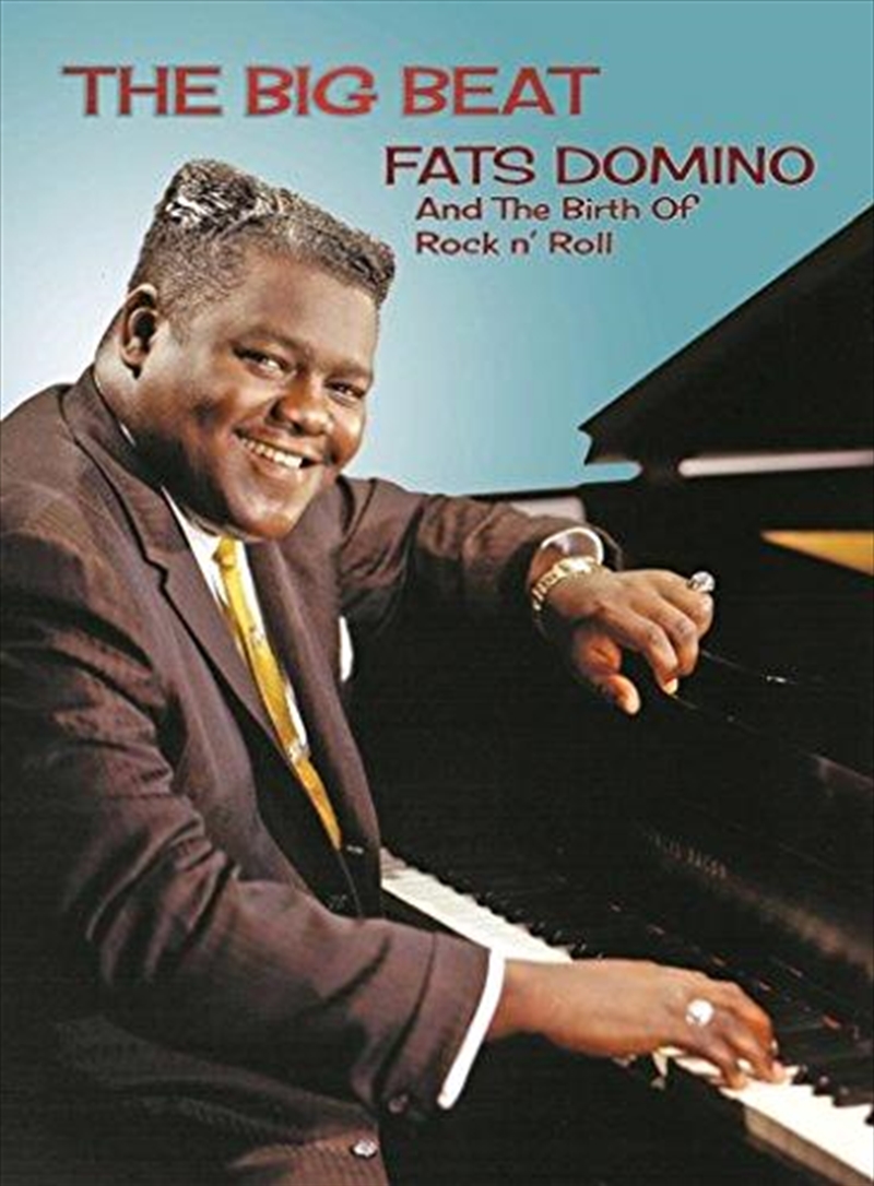 Big Beat- Fats Domino And The Birth Of Rock N' Roll/Product Detail/Visual