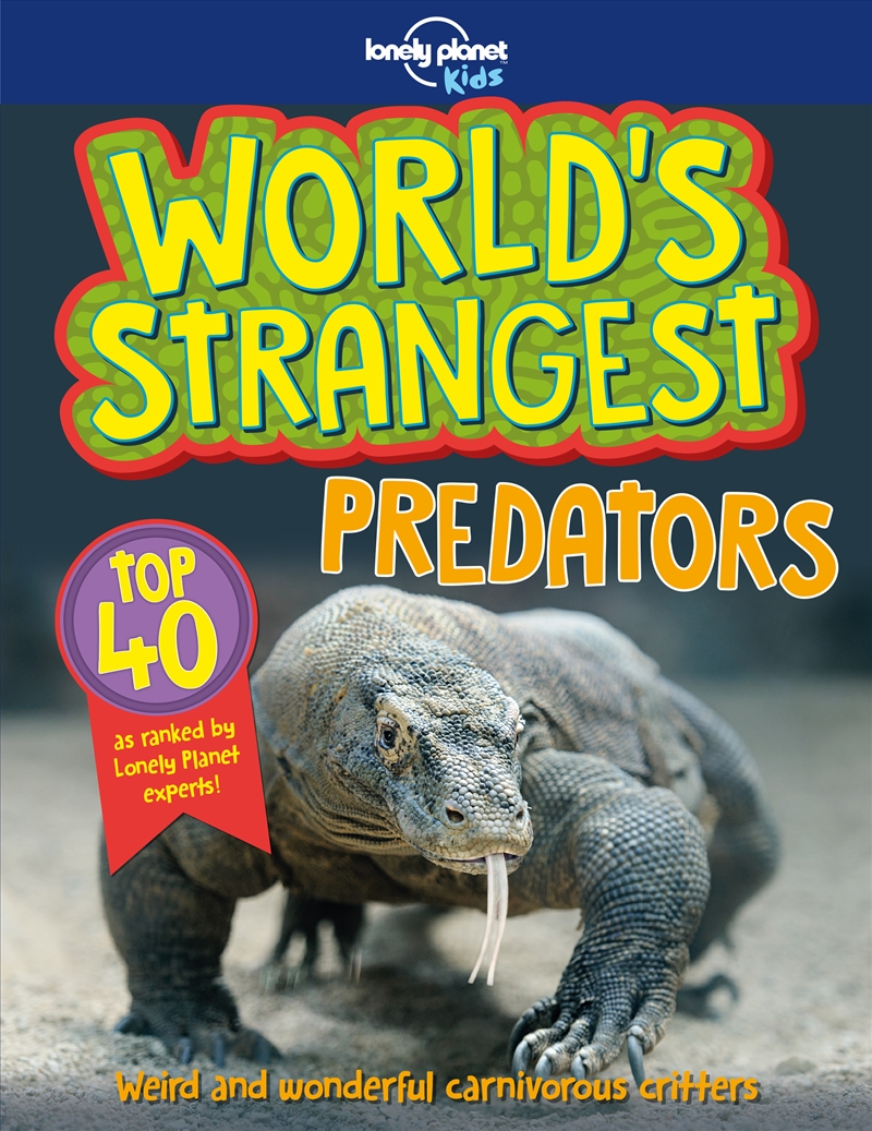 Lonely Planet Kids - World's Strangest Predators/Product Detail/Travel & Holidays