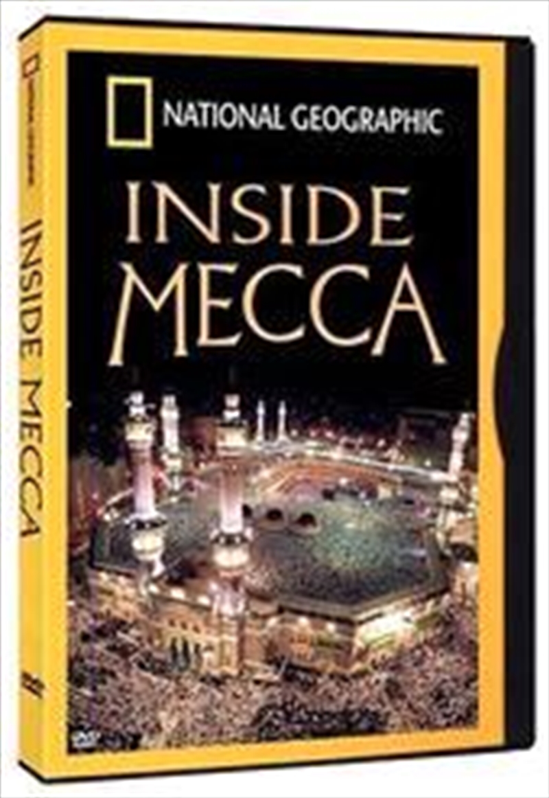 Buy National Geographic Inside Mecca DVD Online Sanity