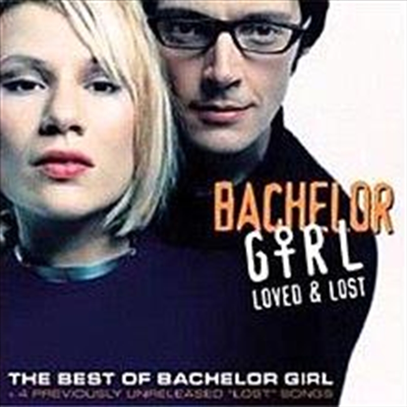 Loved And Lost - Bachelor Girl/Product Detail/Pop