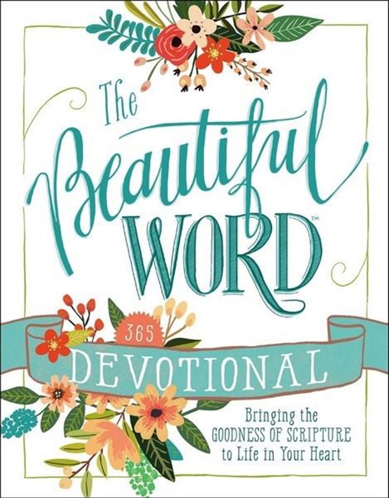 The Beautiful Word Devotional : Bringing the Goodness of Scripture to Life in Your Heart/Product Detail/Religion & Beliefs