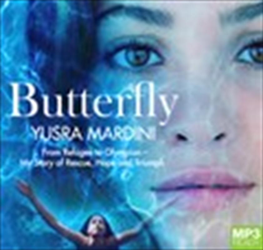 Buy Butterfly From Refugee To Olympics by Yusra Mardini, Audio Books Sanity