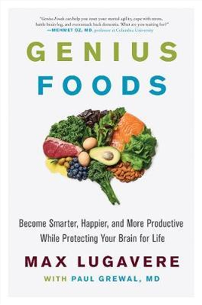 Genius Foods: Become Smarter, Happier, And More Productive, While Protecting Your Brain Health For L/Product Detail/Recipes, Food & Drink