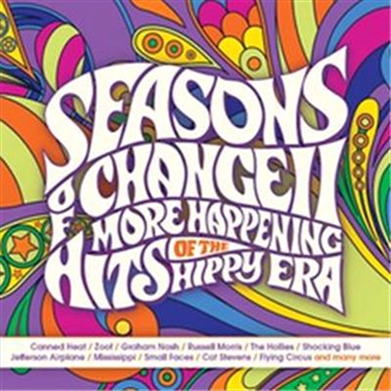 Seasons Of Change II - More Happening Hits Of The Hippy Era/Product Detail/Compilation