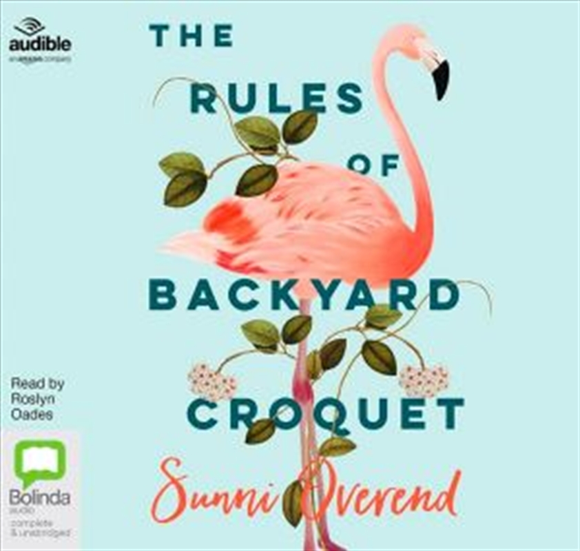 Buy Rules Of Backyard Croquet by Sunni Overend, Audio Books Sanity