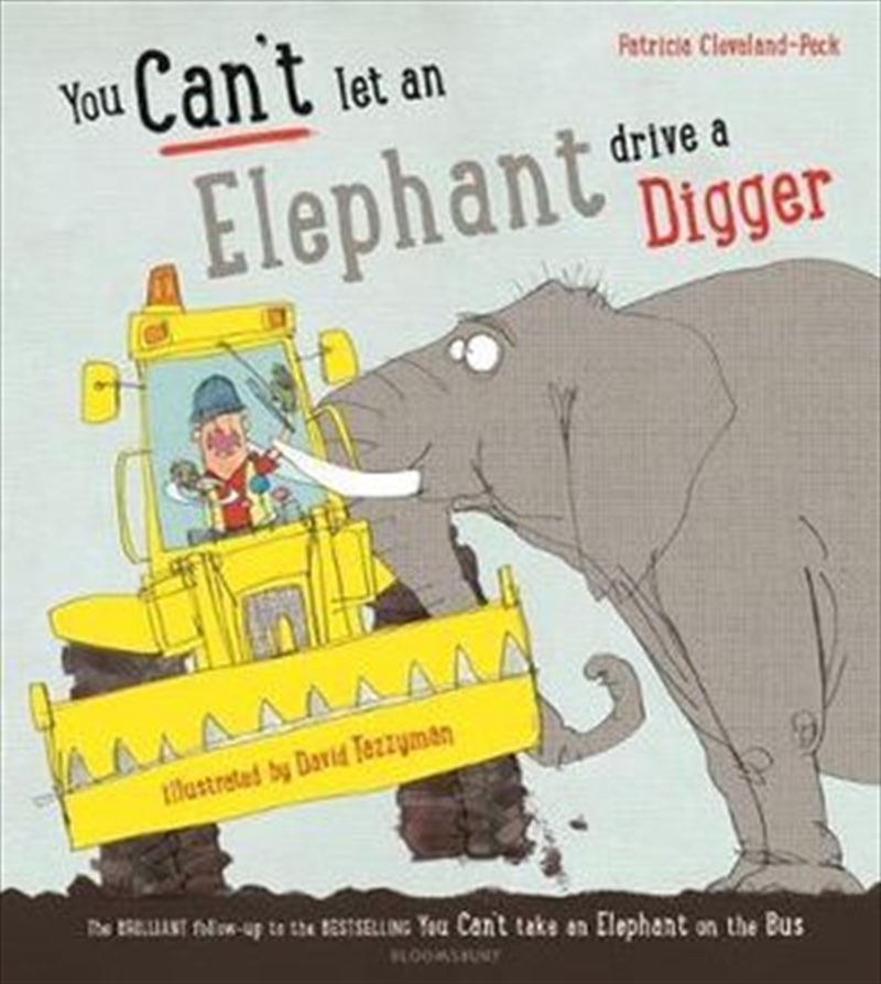 You Can't Let an Elephant Drive a Digger/Product Detail/Children