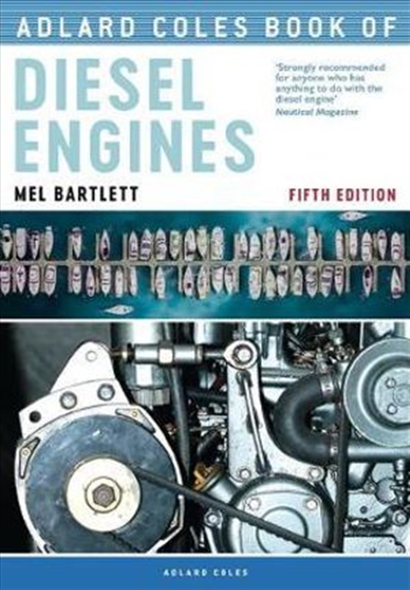 Buy Adlard Coles Book of Diesel Engines by Mel Bartlett, Books Sanity
