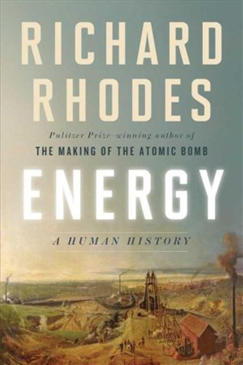 Energy: A Human History/Product Detail/History