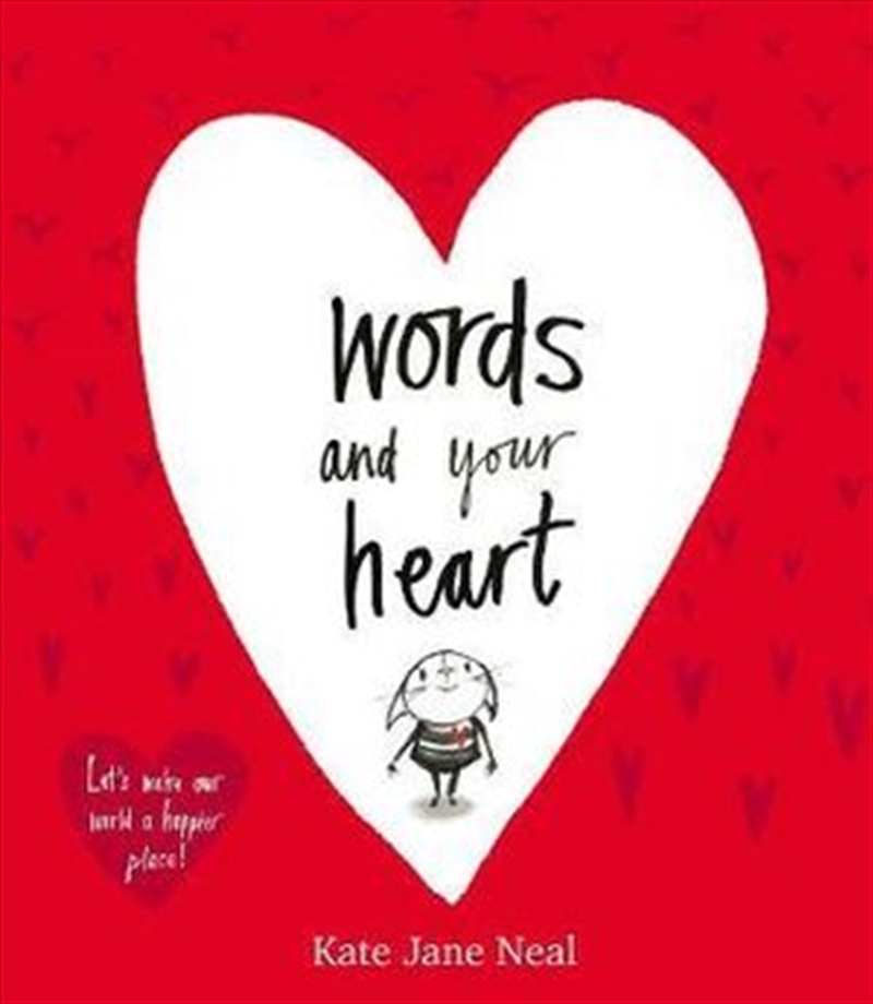 Words And Your Heart Let's Make Our World A Happier Place!/Product Detail/Childrens