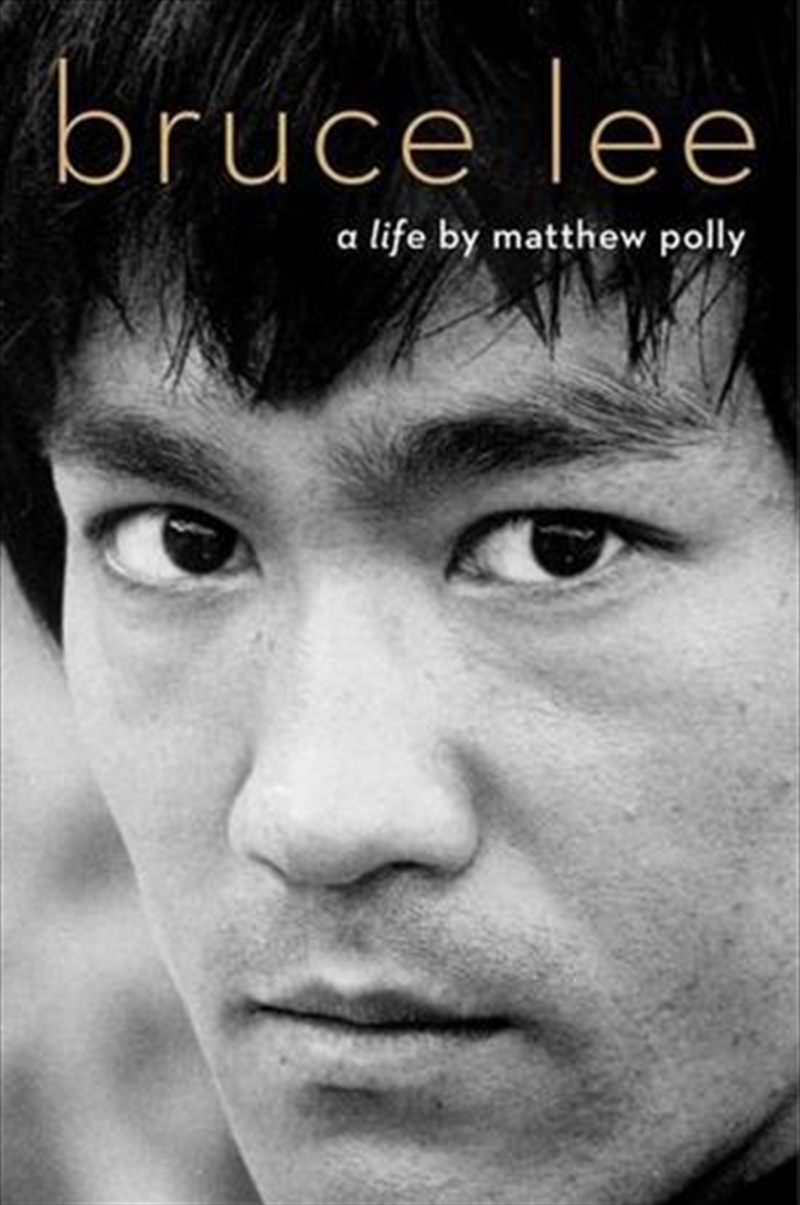 Bruce Lee: A Life | Paperback Book