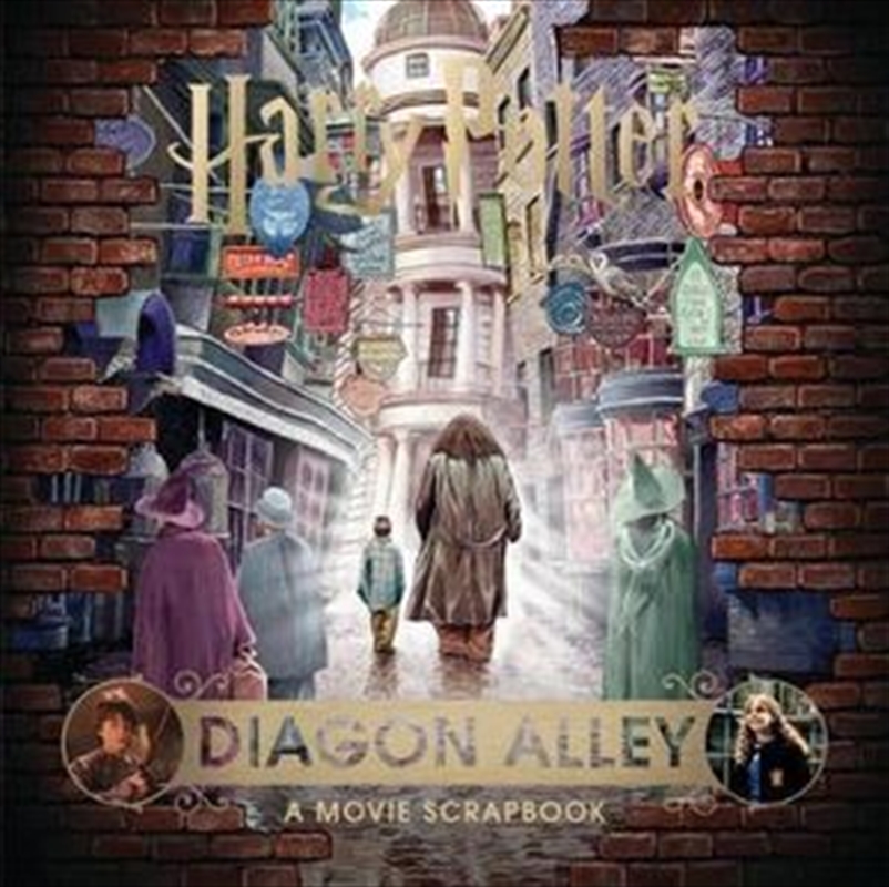 Harry Potter - Diagon Alley: A Movie Scrapbook | Hardback Book