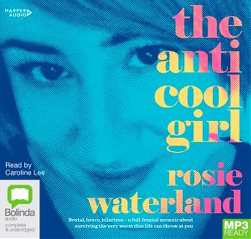 The Anti-Cool Girl/Product Detail/True Stories and Heroism