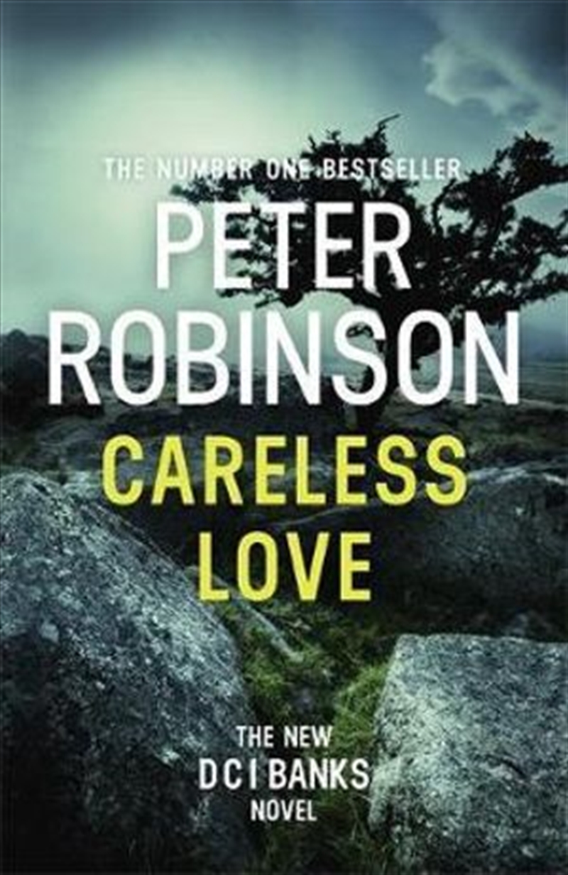 Buy Careless Love by Peter Robinson, Books Sanity