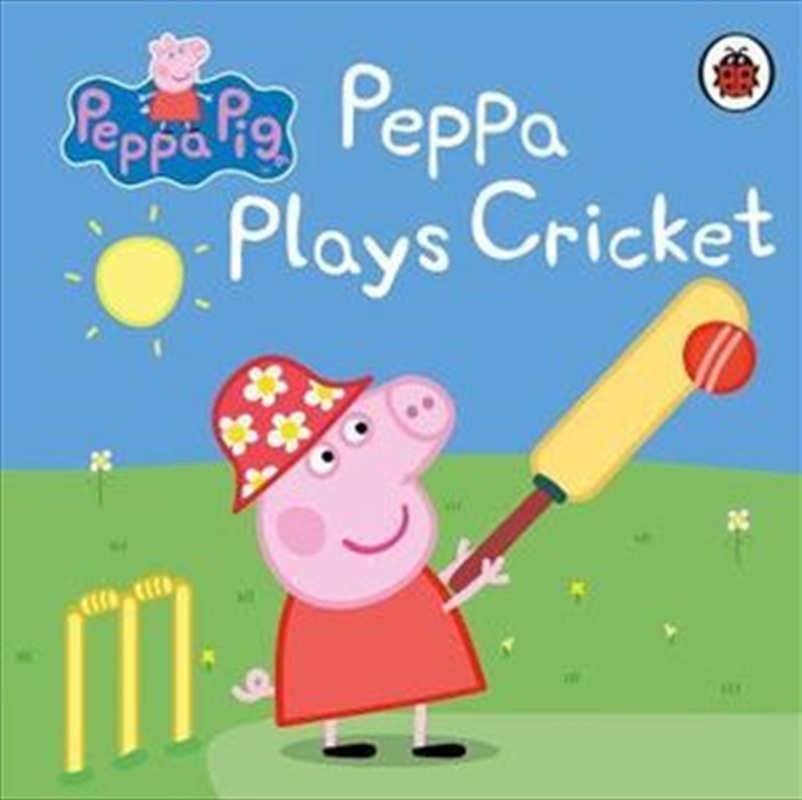 Peppa Pig: Peppa Plays Cricket/Product Detail/Childrens