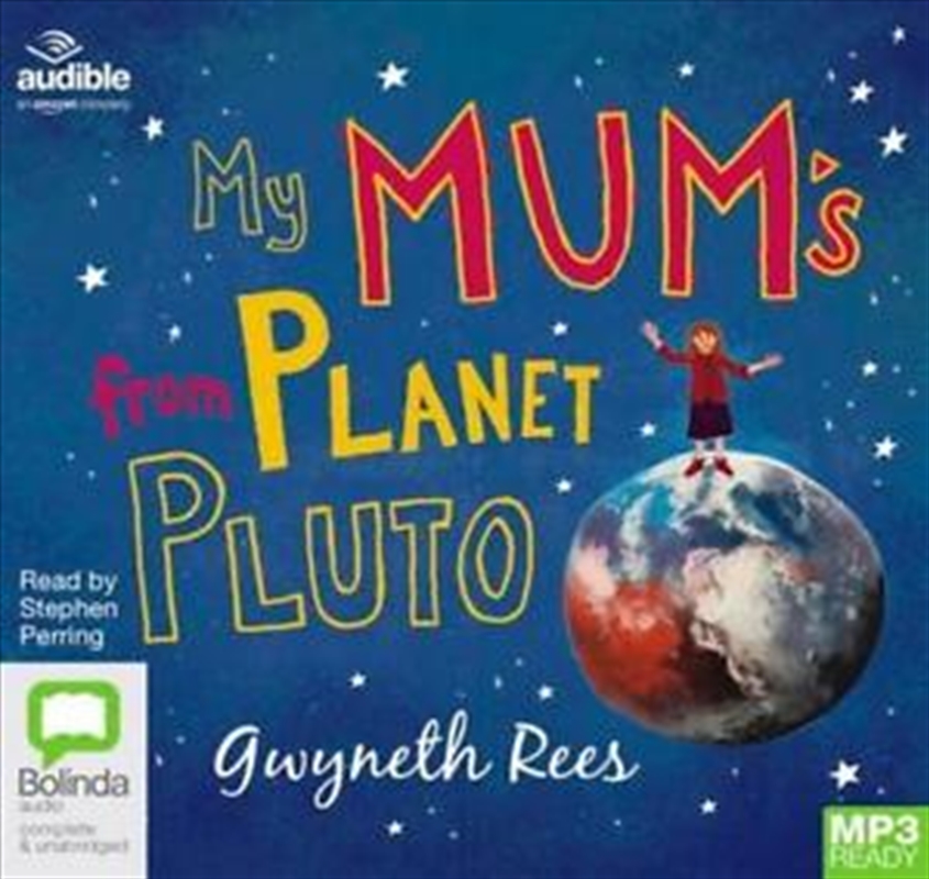 My Mum's from Planet Pluto/Product Detail/Childrens Fiction Books
