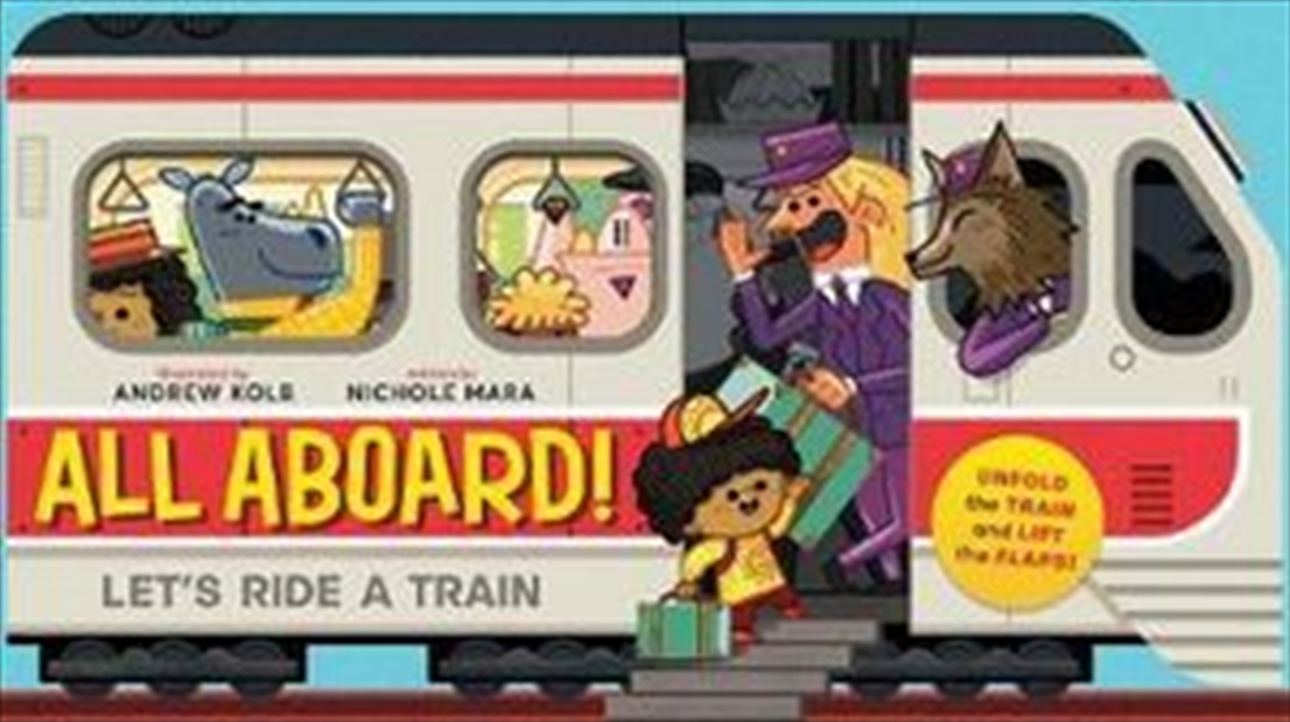 All Aboard: Lets Ride A Train/Product Detail/Childrens Fiction Books