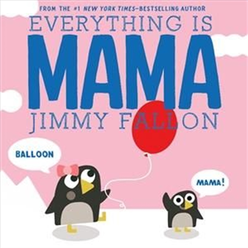 Everything Is Mama/Product Detail/Childrens Fiction Books