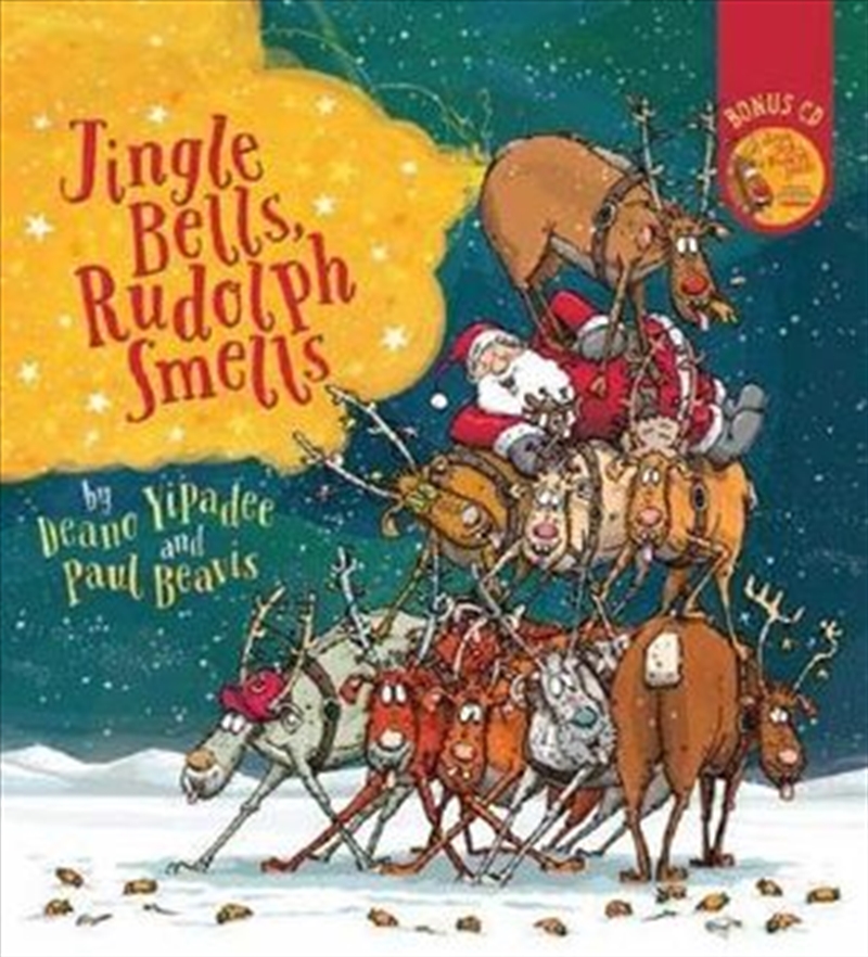 Buy Jingle Bells Rudolph Smells by Deano Yipadee, Books Sanity