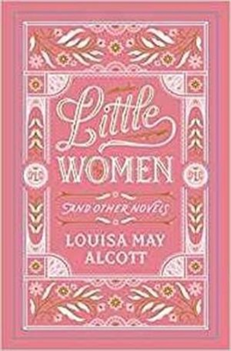 Little Women And Other Novels | Hardback Book