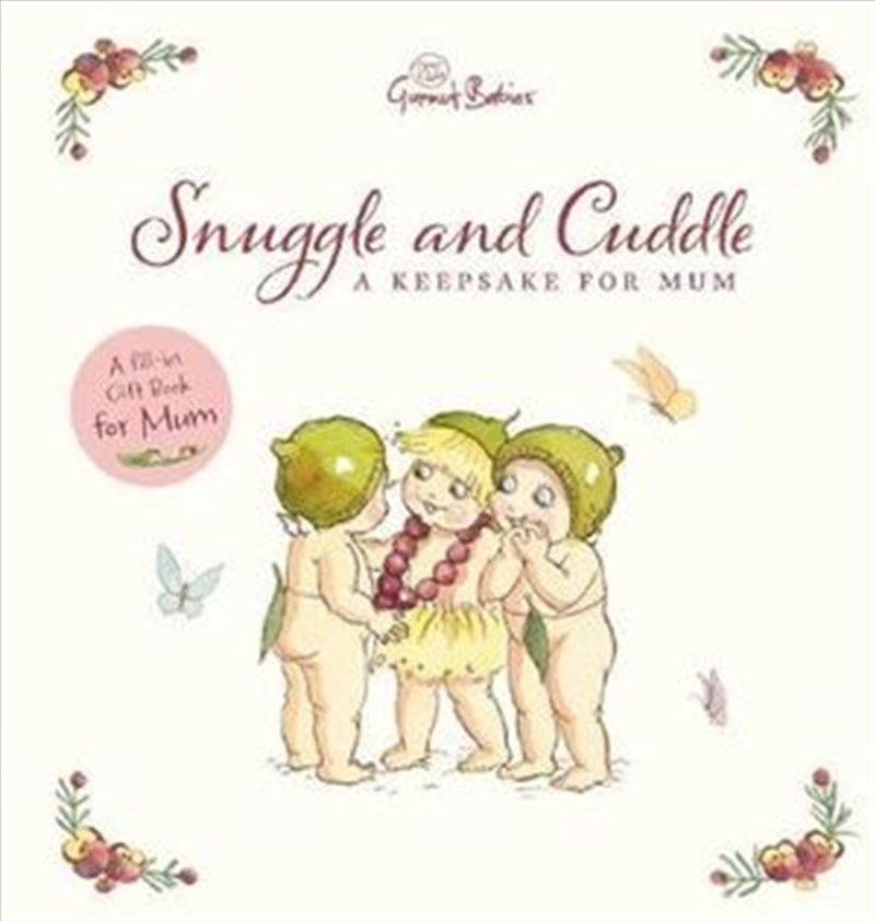 Snuggle and Cuddle: a Keepsake For Mum (May Gibbs: Gumnut Babies)/Product Detail/Childrens
