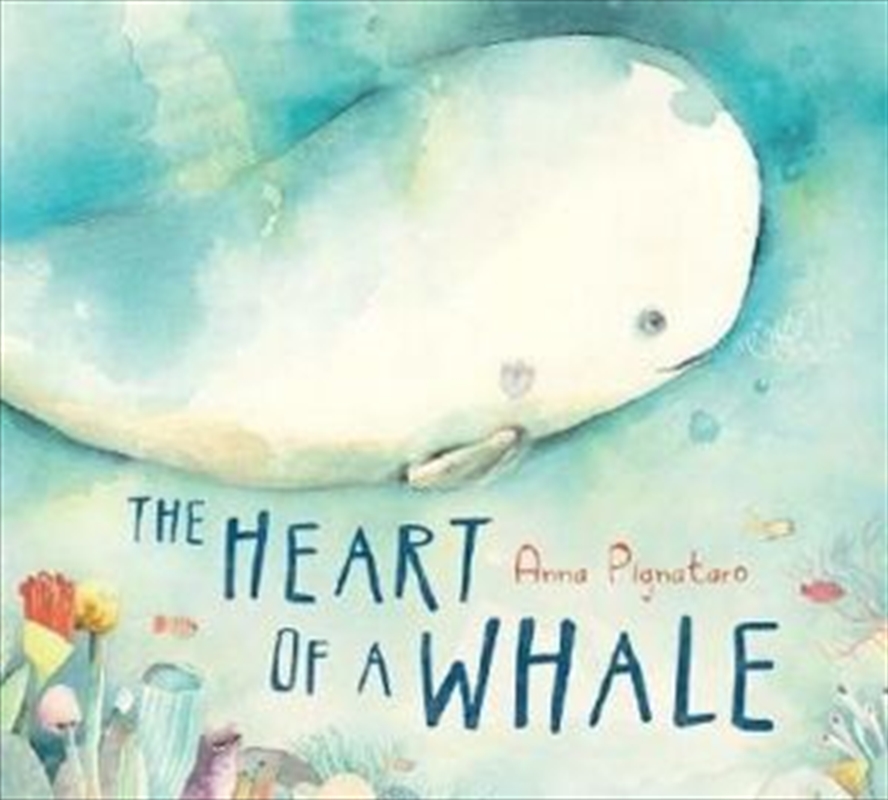 Buy Heart Of A Whale by Anna Pignataro, Books Sanity