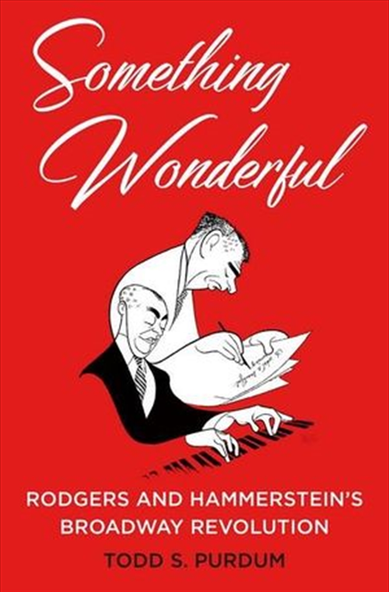 Something Wonderful: Rodgers and Hammerstein's Broadway Revolution/Product Detail/Biographies & True Stories