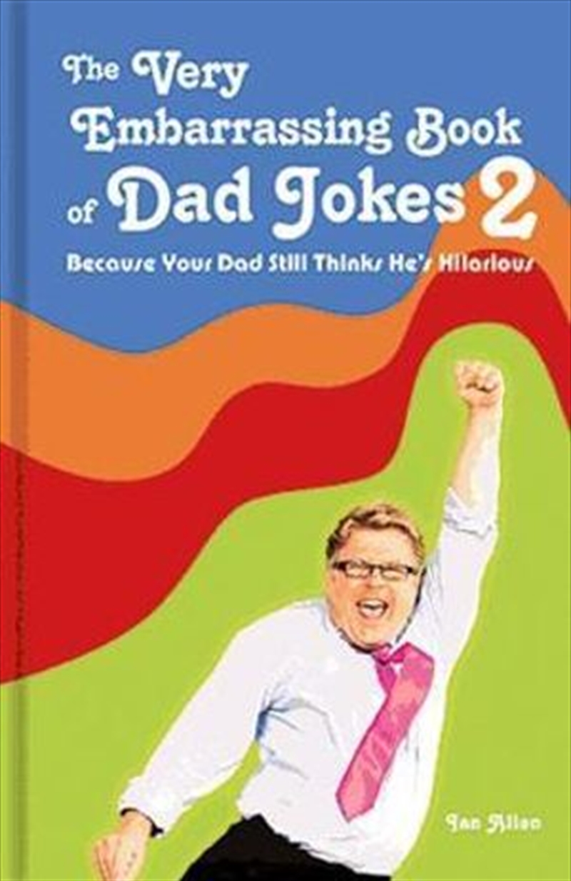 Very Embarrassing Book Of Dad Jokes 2 Because Your Dad Still Thinks He's Hilarious/Product Detail/Comedy & Humour