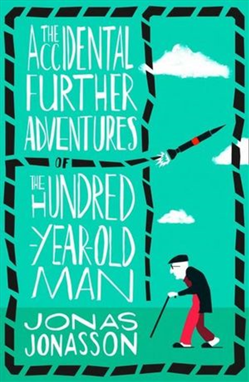 Buy Accidental Further Adventures Of The HundredYearOld Man by Jonas