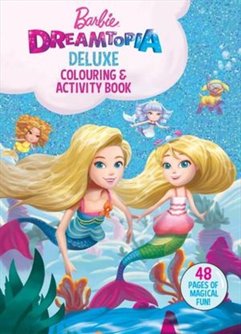 Barbie: Dreamtopia Deluxe Colouring and Activity Book/Product Detail/Kids Colouring