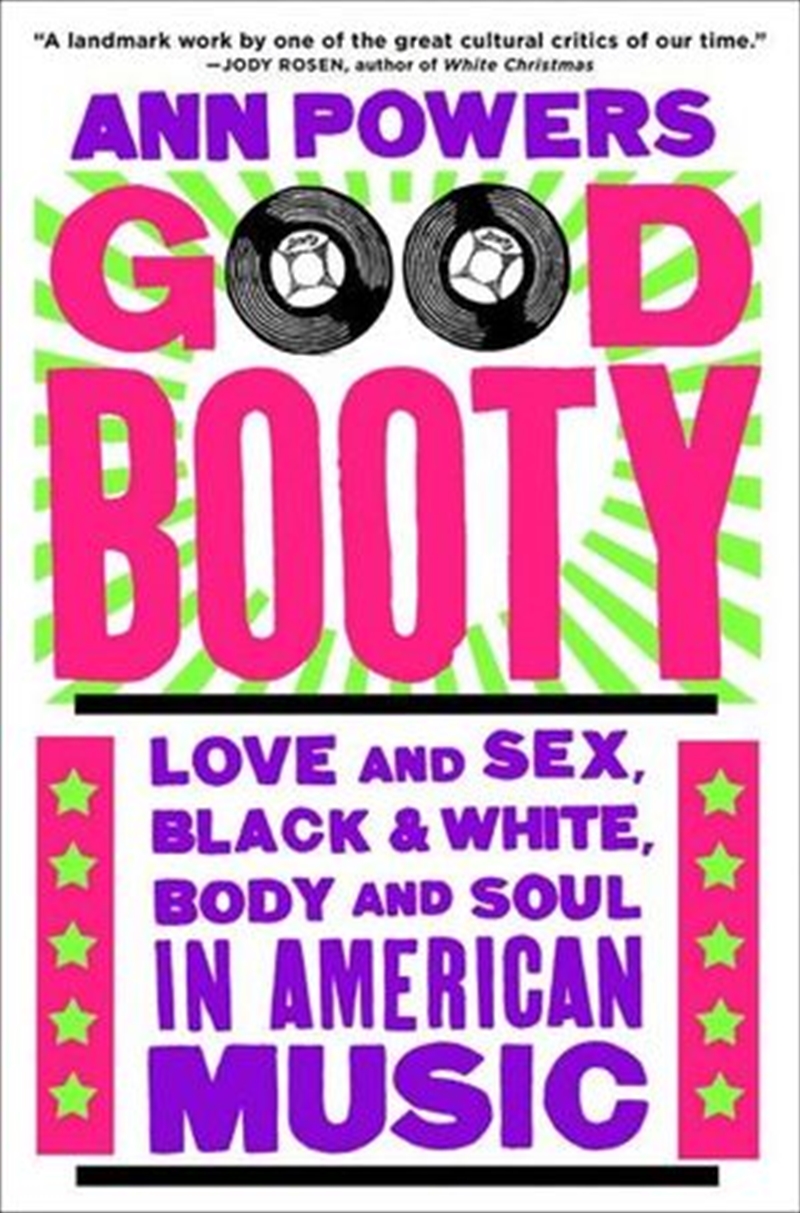 Good Booty Love and Sex, Black and White, Body and Soul in American Music/Product Detail/Non Fiction Books