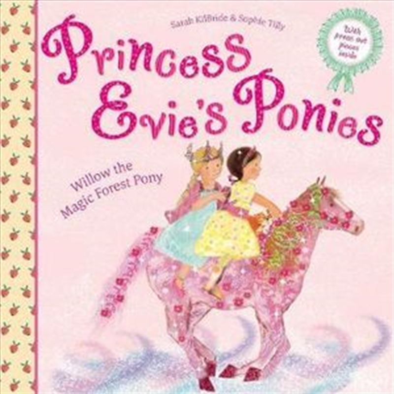 Princess Evie's Ponies Willow The Magic Forest Pony/Product Detail/Childrens