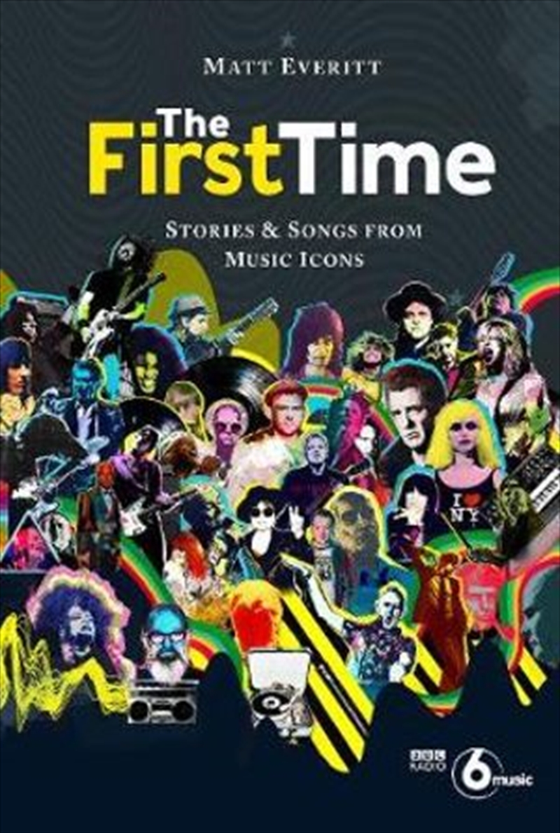 The First Time Tracks and Tales from Music Legends/Product Detail/Reading