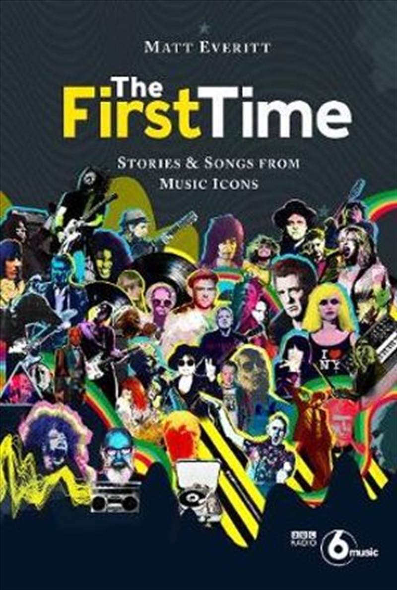 The First Time Tracks and Tales from Music Legends/Product Detail/Adult Books